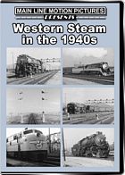 Western Steam in the 1940s